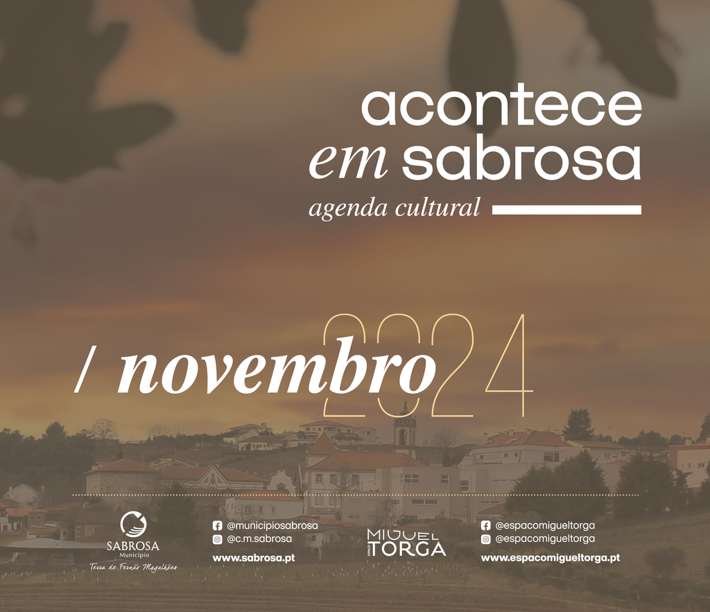 ACONTECE EM SABROSA - AGENDA CULTURAL | NOVEMBRO 2024