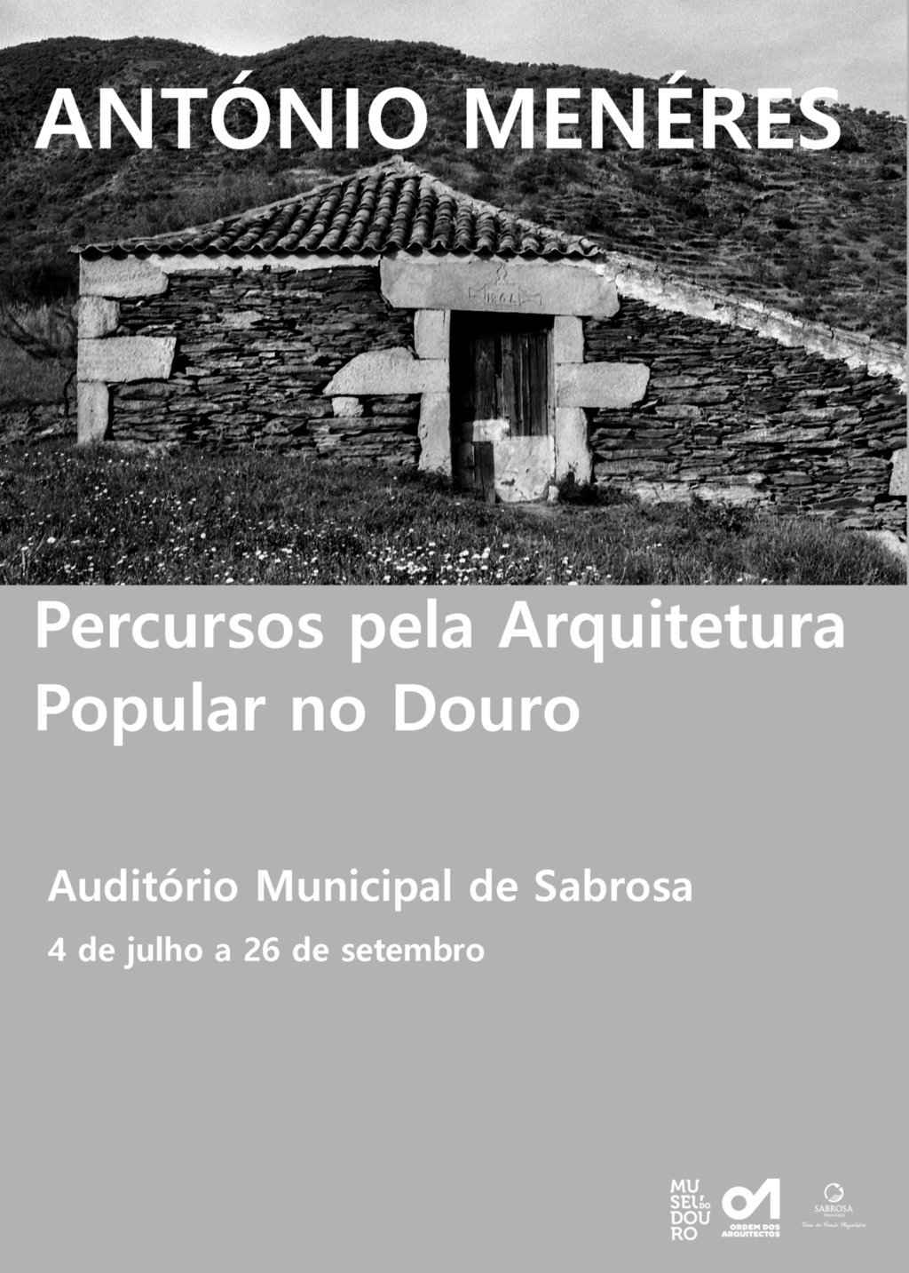 Exposição Itinerante "António Menéres, percursos pela arquitetura popular no Douro"