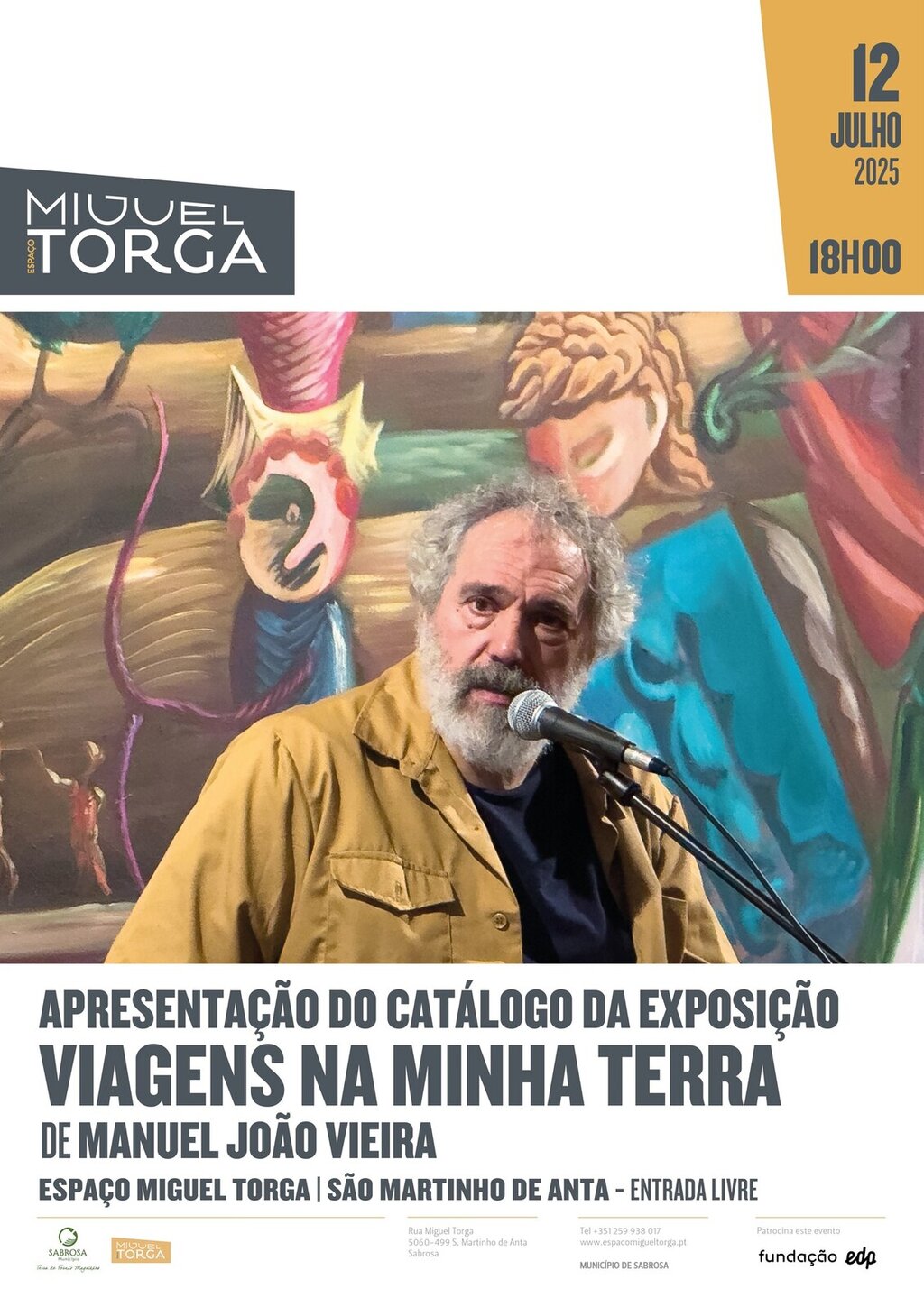 Apresentação do Catálogo da Exposição "Viagens na minha Terra" de Manuel João Vieira 