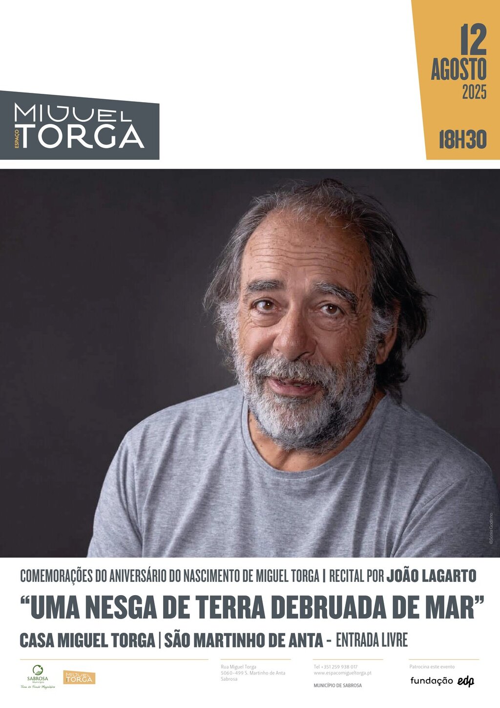 Comemorações do Aniversário do Nascimento de Miguel Torga | "Uma Nesga de Terra Debruada de Mar" 