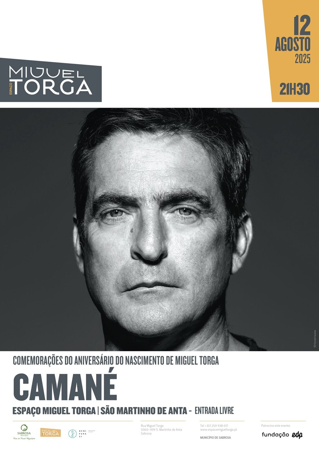 Comemorações do Aniversário do Nascimento de Miguel Torga | Concerto com Camané