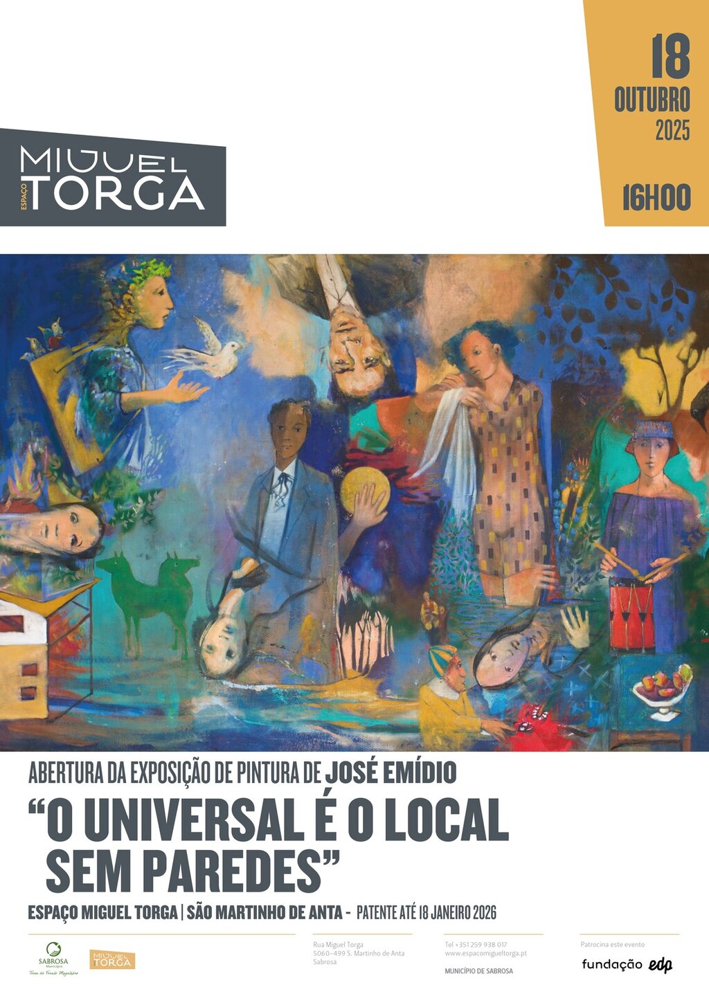 𝖠𝖡𝖤𝖱𝖳𝖴𝖱𝖠 𝖣𝖠 𝗘𝗫𝗣𝗢𝗦𝗜𝗖̧𝗔̃𝗢 “𝗢 𝗨𝗡𝗜𝗩𝗘𝗥𝗦𝗔𝗟 𝗘́ 𝗢 𝗟𝗢𝗖𝗔𝗟 𝗦𝗘𝗠 𝗣𝗔𝗥𝗘𝗗𝗘𝗦” de José Emídio